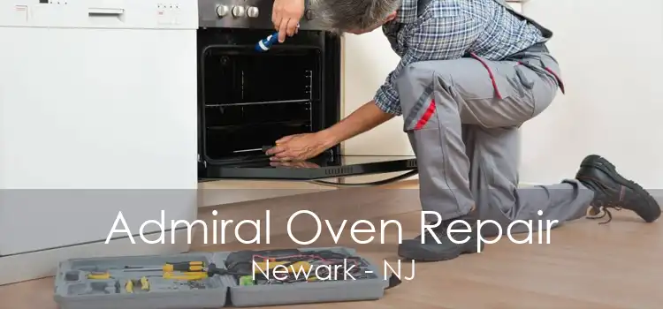 Admiral Oven Repair Newark - NJ