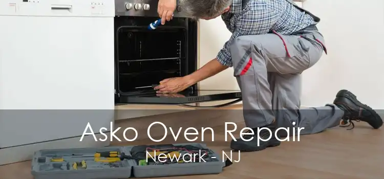 Asko Oven Repair Newark - NJ