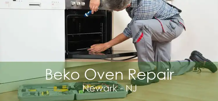 Beko Oven Repair Newark - NJ