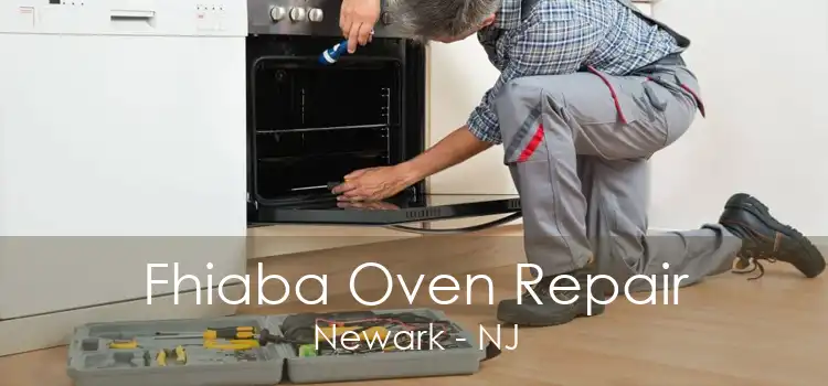 Fhiaba Oven Repair Newark - NJ