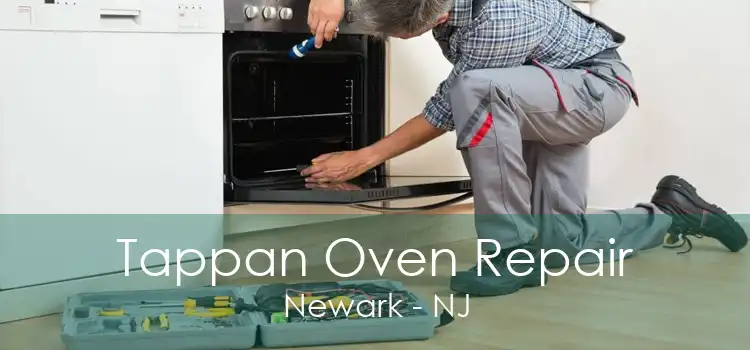 Tappan Oven Repair Newark - NJ