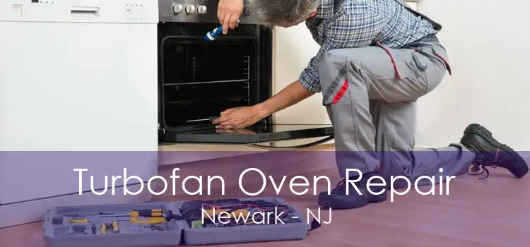 Turbofan Oven Repair Newark - NJ